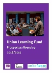 Union Learning Fund Prospectus Round 19 - 2017/2018