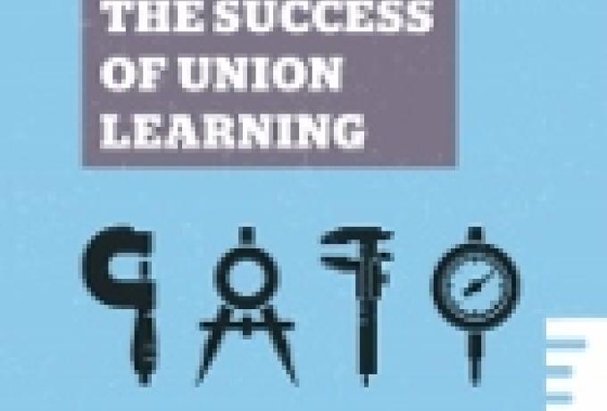 Measuring the success of union learning